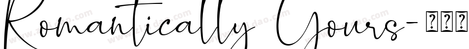 Romantically Yours字体转换